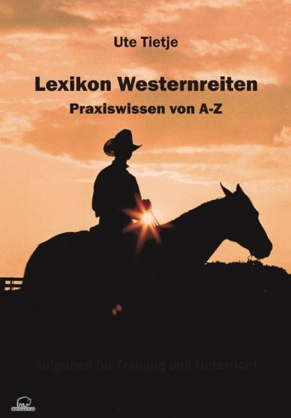 Lexikon Westernreiten - Ute Tietje