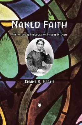 Naked Faith - Elaine A. Heath