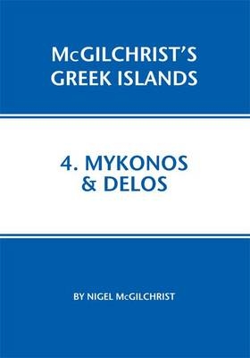 Mykonos and Delos - Nigel McGilchrist