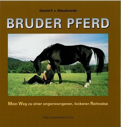 Bruder Pferd - Gerald von Kleczkowski