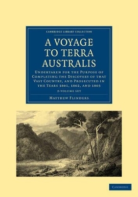 A Voyage to Terra Australis 2 Volume Set - Matthew Flinders