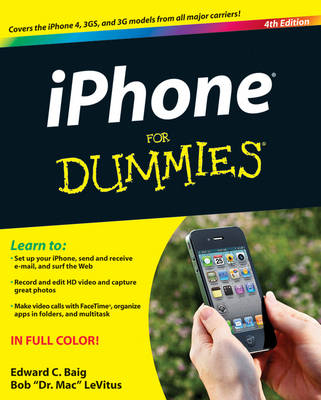 iPhone For Dummies - Edward C. Baig, Bob Levitus