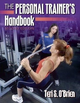 The Personal Trainer's Handbook - Teri S. O'Brien