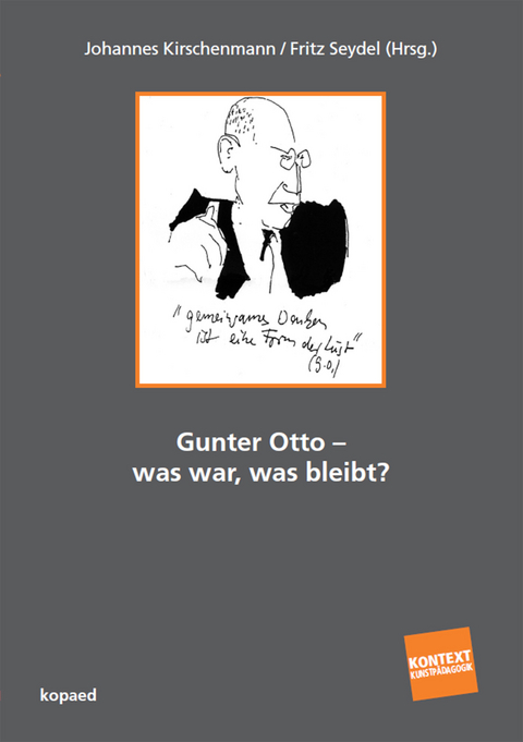 Gunter Otto - was war, was bleibt? - 