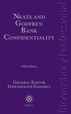 Neate and Godfrey: Bank Confidentiality - 