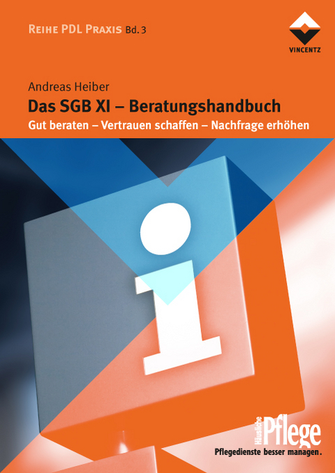 Das SGB XI - Beratungshandbuch - Andreas Heiber