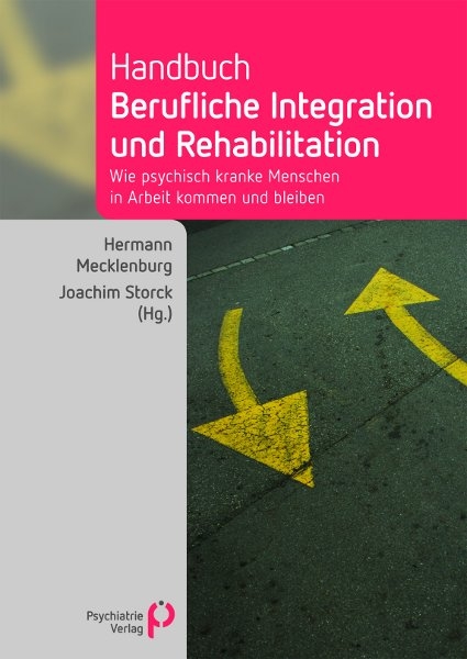 Handbuch berufliche Integration und Rehabilitation - 