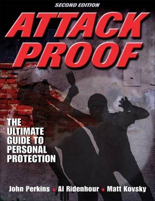 Attack Proof - John Perkins, Albert S. Ridenhour, Matt Kovsky