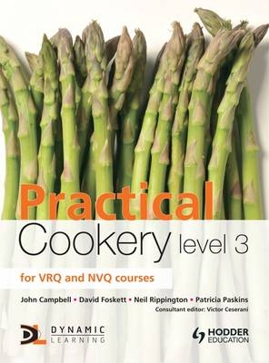 Practical Cookery - John Campbell, David Foskett, Neil Rippington, Patricia Paskins