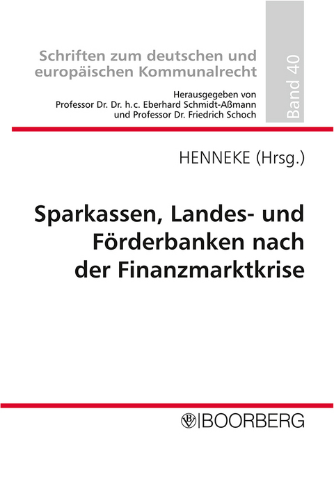 Sparkassen, Landes- und Förderbanken nach der Finanzmarktkrise - 