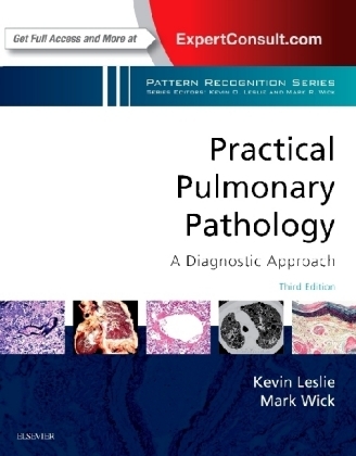 Practical Pulmonary Pathology: A Diagnostic Approach -  Kevin O. Leslie,  Mark R. Wick
