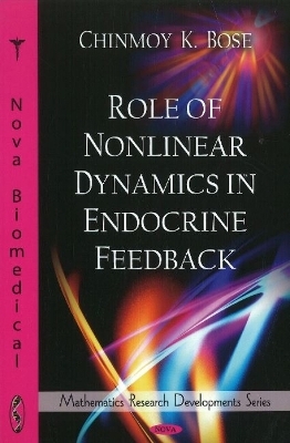 Role of Nonlinear Dynamics in Endocrine Feedback - Chinmoy K Bose