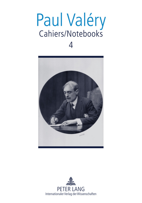 Cahiers / Notebooks 4 -  Valéry