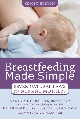 Breastfeeding Made Simple - Nancy Mohrbacher