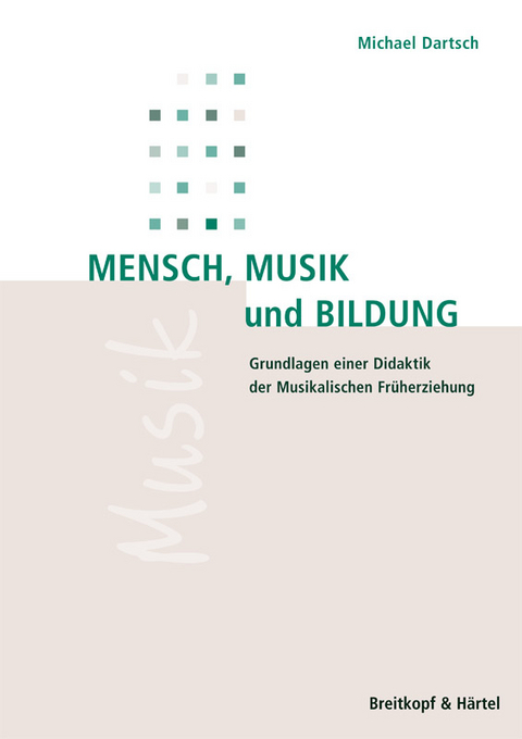 Mensch,Musik und Bildung - Michael Dartsch