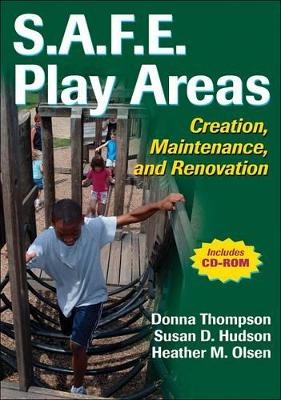S.A.F.E. Play Areas - Donna Thompson, Susan D. Hudson, Heather Olsen