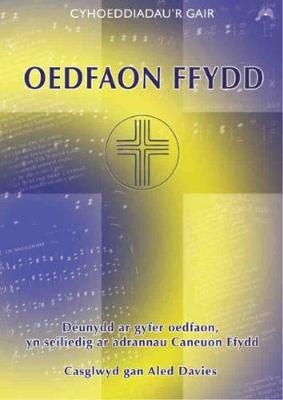 Oedfaon Ffydd - Cyhoeddiadau'r Gair