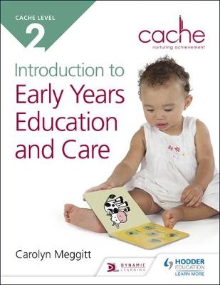 CACHE Level 2 Introduction to Early Years Education and Care -  Carolyn Meggitt