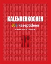 Kalenderkochen - 365 Rezeptideen