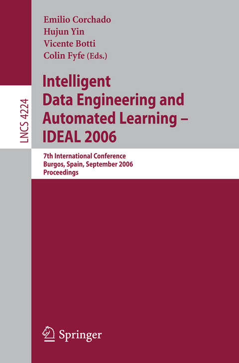 Intelligent Data Engineering and Automated Learning - IDEAL 2006 - 