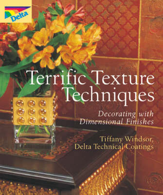 Terrific Texture Techniques - Tiffany Windsor