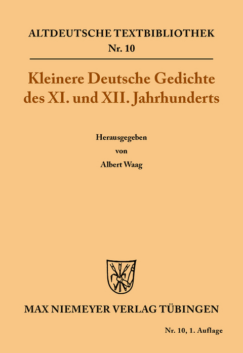 Kleinere Deutsche Gedichte des XI. und XII. Jahrhunderts - 