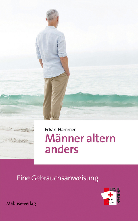 Männer altern anders - Eckart Hammer