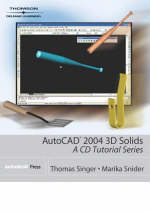Learning to Use Acad 3d Solids -  Snider,  Singer