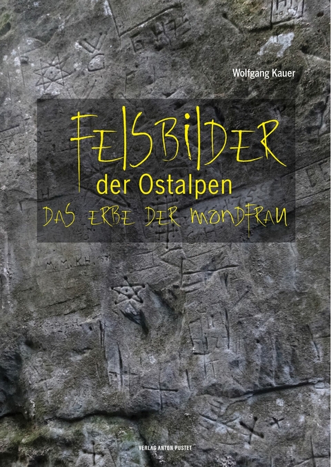 Felsbilder der Ostalpen - Wolfgang Kauer