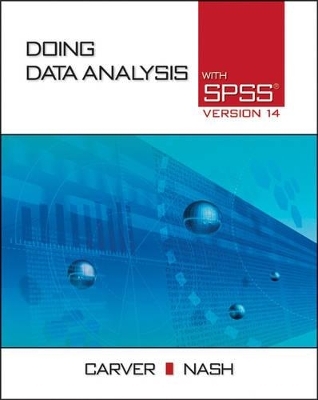 Doing Data Analysis with SPSS Version 14.0 - Robert Carver, Jane Gradwohl Nash