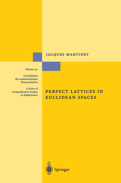 Perfect Lattices in Euclidean Spaces - Jacques Martinet