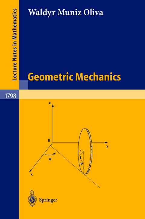 Geometric Mechanics - Waldyr Muniz Oliva