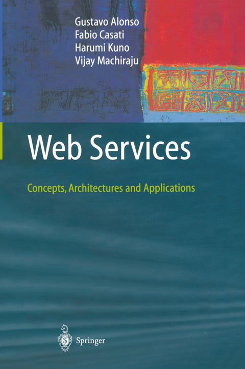 Web Services - Gustavo Alonso, Fabio Casati, Harumi Kuno, Vijay Machiraju