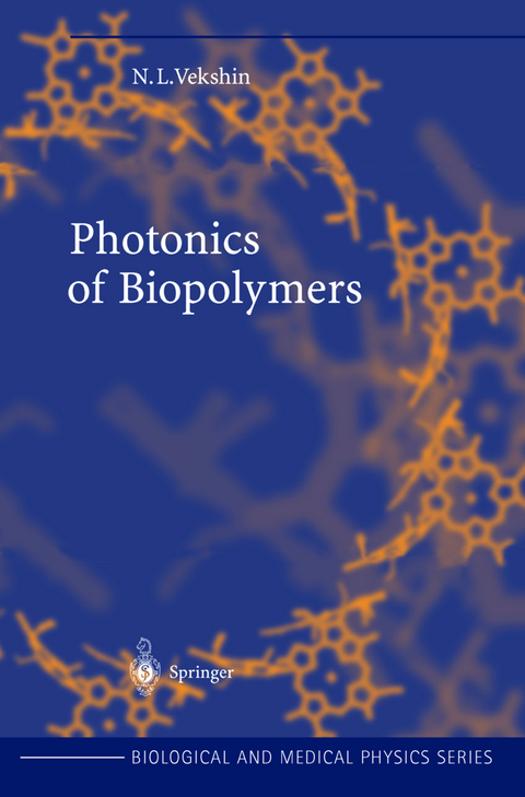 Photonics of Biopolymers - Nikolai L. Vekshin