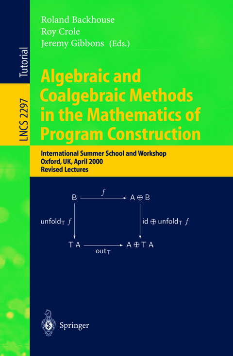 Algebraic and Coalgebraic Methods in the Mathematics of Program Construction - 