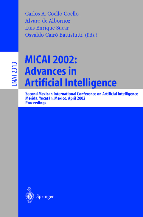 MICAI 2002: Advances in Artificial Intelligence - 