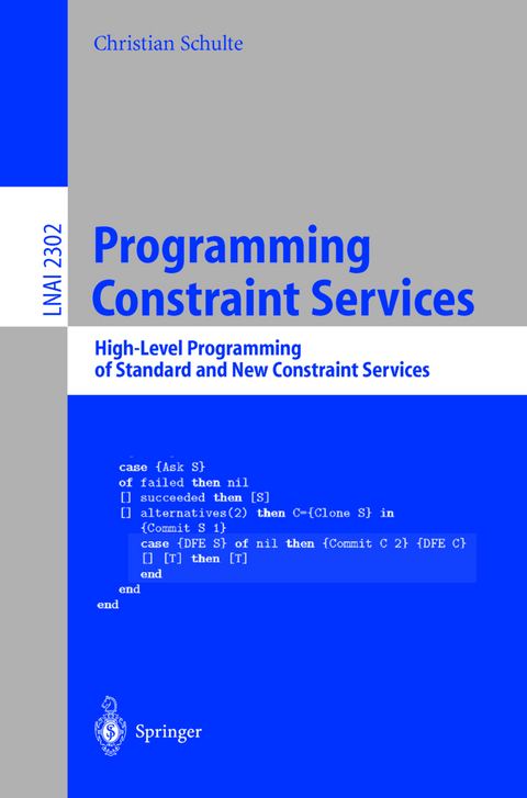 Programming Constraint Services - Christian Schulte