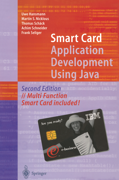 Smart Card Application Development Using Java - Uwe Hansmann, Martin S. Nicklous, Thomas Schäck, Achim Schneider, Frank Seliger