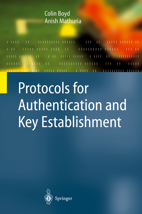 Protocols for Authentication and Key Establishment - Colin Boyd, Anish Mathuria