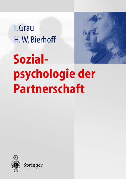 Sozialpsychologie der Partnerschaft - 