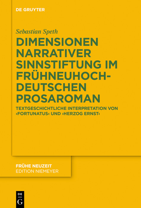 Dimensionen narrativer Sinnstiftung im frühneuhochdeutschen Prosaroman -  Sebastian Speth