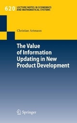 The Value of Information Updating in New Product Development - Christian Artmann