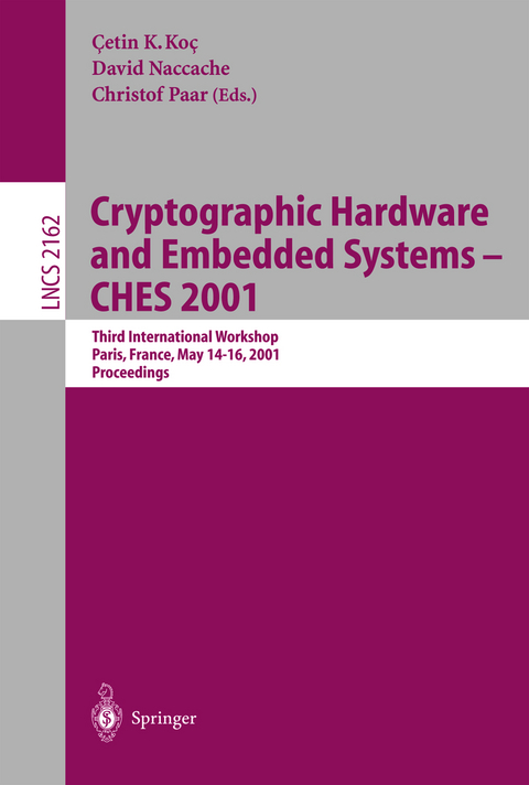 Cryptographic Hardware and Embedded Systems - CHES 2001 - 