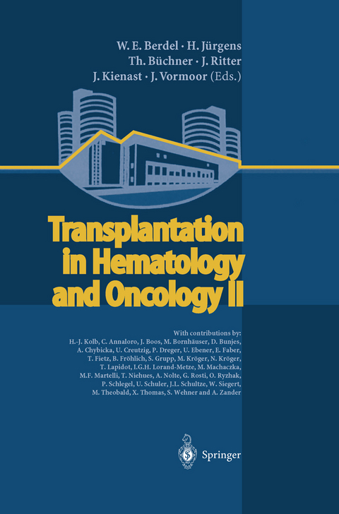 Transplantation in Hematology and Oncology II - 