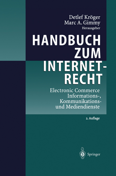 Handbuch zum Internetrecht - Detlef Kröger, Marc A. Gimmy