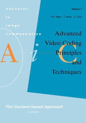 Advanced Video Coding: Principles and Techniques - K.N. Ngan, T. Meier, D. Chai