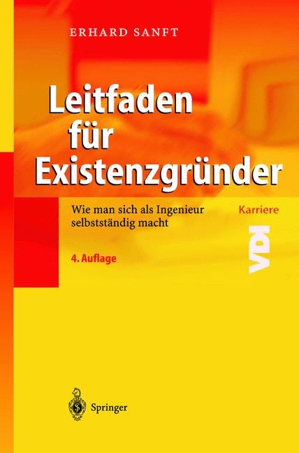 Leitfaden für Existenzgründer - Erhard Sanft