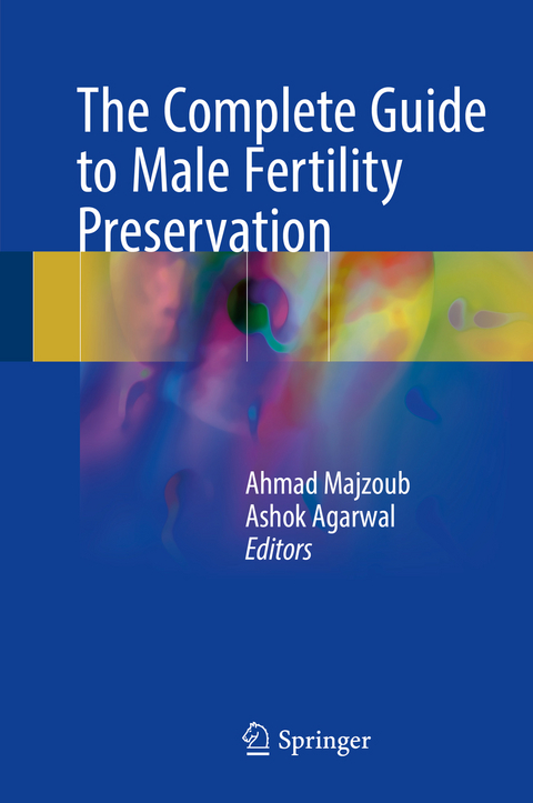 The Complete Guide to Male Fertility Preservation - 