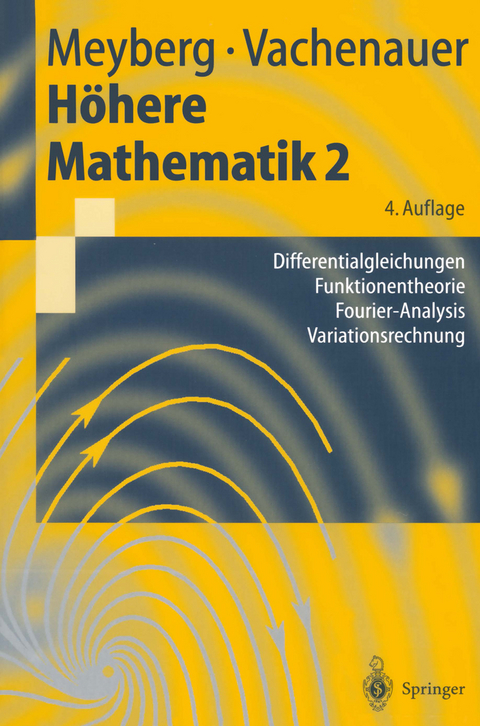 Höhere Mathematik 2 - Kurt Meyberg, Peter Vachenauer