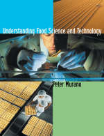 Understanding Food Science and Technology - Peter Murano